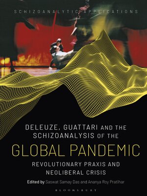 cover image of Deleuze, Guattari and the Schizoanalysis of the Global Pandemic